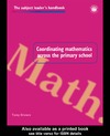 Brown T.  Coordinating Mathematics Across the Primary School (Subject Leader's Handbooks)