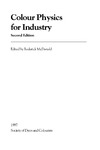 McDonald R.  Colour Physics for Industry 1997