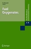 Barcelo D.  Fuel Oxygenates (The Handbook of Environmental Chemistry) (The Handbook of Environmental Chemistry)