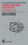 Preparata F., Shamos M.  Computational geometry: An introduction