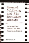 Buckland M.  Emanuel Goldberg and His Knowledge Machine: Information, Invention, and Political Forces (New Directions in Information Management)