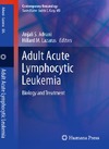 Advani A., Lazarus H.  Adult Acute Lymphocytic Leukemia: Biology and Treatment (Contemporary Hematology)