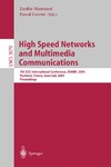 Mammeri Z., Lorenz P.  High Speed Networks and Multimedia Communications: 7th IEEE International Conference, HSNMC 2004, Toulouse, France, June 30- July 2, 2004, Proceedings (Lecture Notes in Computer Science)