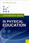 Hardman K., Green K.  Contemporary Issues in Physical Education: International Perspectives