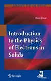 Alloul H.  Introduction to the Physics of Electrons in Solids (Graduate Texts in Physics)