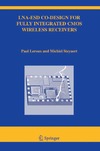 Leroux P., Steyaert M.  LNA-ESD Co-Design for Fully Integrated CMOS Wireless Receivers (The Springer International Series in Engineering and Computer Science)