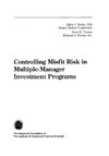Bailey J., Tierney D. — Controlling Misfit Risk in Multiple-Manager Investment Programs (Research Foundation of AIMR and Blackwell Series in Finance)