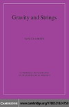 Ortin T.  Gravity and Strings (Cambridge Monographs on Mathematical Physics)