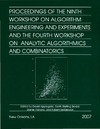 Applegate D., Brodal G., Panario D.  Proceedings of the Ninth Workshop on Algorithm Engineering and Experiments and the Fourth Workshop on Analytic Algorithms and Combinatorics (Proceedings in Applied Mathematics)