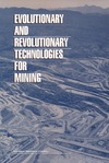0  Evolutionary And Revolutionary Technologies for Mining