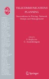 Raghavan S., Anandalingam G.  Telecommunications Planning: Innovations in Pricing, Network Design and Management (Operations Research Computer Science Interfaces Series, Volume 33)