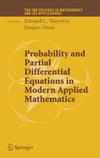 Waymire E., Duan J.  Probability and Partial Differential Equations in Modern Applied Mathematics (The IMA Volumes in Mathematics and its Applications)