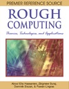 Hassanien A., Suraj Z., Slezak D.  Rough computing: theories, technologies, and applications