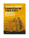 Marcia Tiburi  Complexo de vira-lata