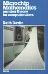 Devlin K.  Microchip Mathematics: Number Theory for Computer Users