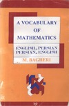 Bagheri M.  A vocabulary of mathematics. English-Persian, Persian-English