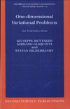 Buttazzo G., Giaquinta M., Hildebrandt S. — One-dimensional variational problems: An introduction