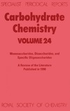 Ferrier R., Blattner R., Furneaux R.  Carbohydrate Chemistry Volume 24