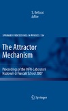 Bellucci S.  The Attractor Mechanism: Proceedings of the INFN-Laboratori Nazionali di Frascati School 2007 (Springer Proceedings in Physics)