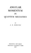 Edmonds A.  Angular Momentum in Quantum Mechanics