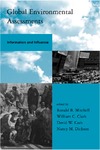 Mitchell R.B., Clark W.C., Cash D.W.  Global Environmental Assessments Information and Influence