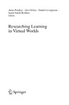 Peachey A., Gillen J., Livingstone D.  Researching Learning in Virtual Worlds (Human-Computer Interaction Series)