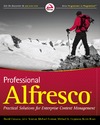 Caruana D., Newton J., Farman M.  Professional Alfresco: Practical Solutions for Enterprise Content Management (Wrox Programmer to Programmer)