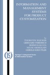 Blecker T., Friedrich G., Kaluza B.  Information And Management Systems For Product Customization