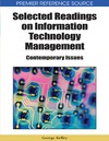 Kelley G.  Selected Readings on Information Technology Management: Contemporary Issues (Premier Reference Source)
