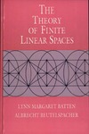 Batten L., Beutelspacher A.  The Theory of Finite Linear Spaces: Combinatorics of Points and Lines (Cambridge Studies in Advanced Mathematics)