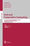 Li M., Sun X., Deng Q.  Grid and cooperative computing: second international workshop, GCC 2003, Shanghai, China, December 7-10, 2003: revised papers, part II