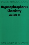 Walker B.J.  Organophosphorus Chemistry (Volume 21)