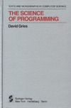 Gries D.  The Science of Programming: Texts and Monographs in Computer Science
