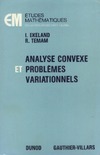 Ekeland I., Temam R.  Analyse convexe et problemes variationnels