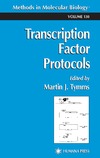 Tymms M.  Transcription Factors: Methods and Protocols (Methods in Molecular Biology)