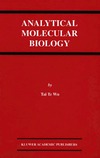 Wu T.  Analytical Molecular Biology