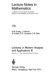 Dudley R., Feldman J., Kostant B.  Lectures in Modern Analysis and Applications III