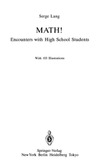 Lang S.  Math!: Encounters with High School Students