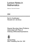 Coddington E., Snoo H.  Regular Boundary Value Problems Associated with Pairs of Ordinary Differential Expressions