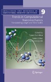 Dumitrica T.  Trends in Computational Nanomechanics: Transcending Length and Time Scales (Challenges and Advances in Computational Chemistry and Physics)