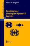 J.M. Morel  Combinations  of Complex Dynamical  Systems