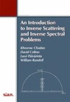 Chadan K., Colton D., Paivarinta L.  An introduction to inverse scattering and inverse spectral problems