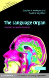 Anderson S., Lightfoot D.  The Language Organ: Linguistics as Cognitive Physiology
