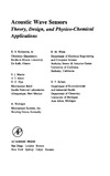 Ballantine D., White R., Martin S.  Acoustic Wave Sensors - Theory, Design, and Physico-Chemical Applications