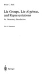 Hall B.  Lie Groups, Lie Algebras, and Representations: An Elementary Introduction: 222