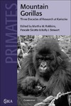 Robbins M., Sicotte P., Stewart K.  Mountain Gorillas: Three Decades of Research at Karisoke (Cambridge Studies in Biological and Evolutionary Anthropology)