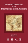 P. Galeana  Historia comparada de las migraciones en las Am&#233;ricas