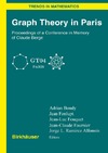 Bondy A., Fonlupt J., Fouquet J.  Graph Theory in Paris (Trends in Mathematics)