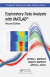 Martinez W., Martinez A., Solka J. — Exploratory Data Analysis with MATLAB, Second Edition (Chapman & Hall CRC Computer Science & Data Analysis)