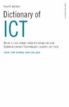 0  Dictionary of ICT: Information and Communication Technology (Dictionary) 4th Edition